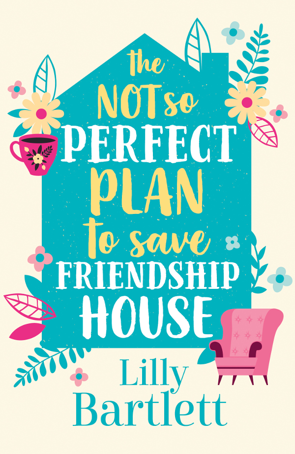 The not so perfect plan to save friendship house cover small