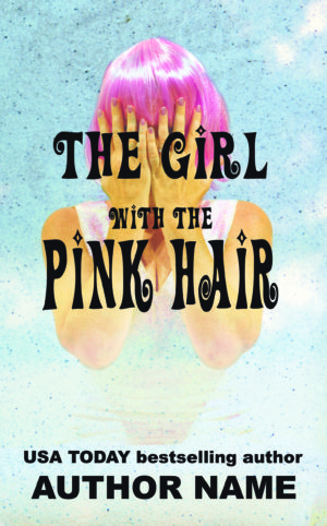 The Girl with the Pink Hair pre-made book cover