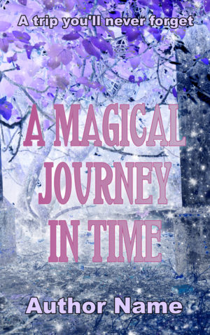 A Magical Journey in Time premade book cover