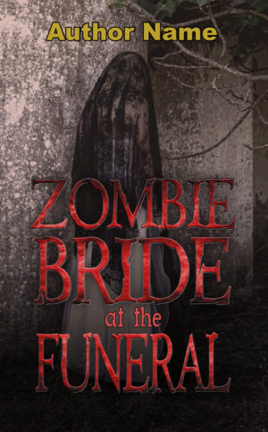 Zombie Bride at the Funeral premade book cover
