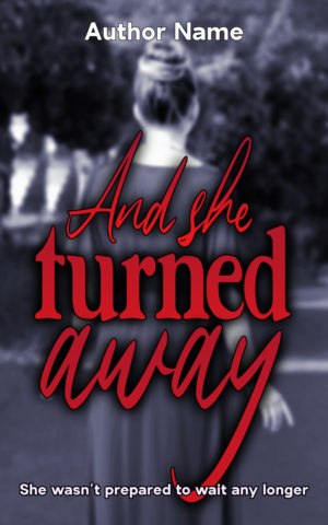 And She Turned Away premade book cover