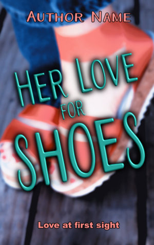 Her Love for Shoes premade book cover