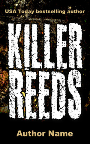 Killer Reeds Premade Book Cover