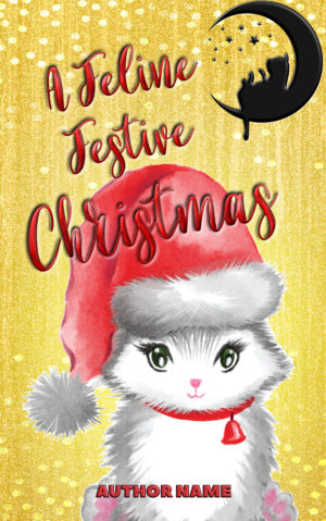 A Feline Festive Christmas premade book cover